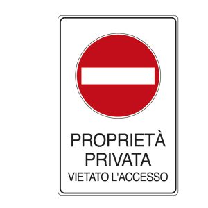 Cartello segnalatore - 30x20 cm - PROPRIETA' PRIVATA VIETATO L'ACCESSO - alluminio - Cartelli Segnalatori - immagine 1