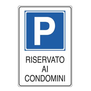 Cartello segnalatore - 20x30 cm - PARCHEGGIO RISERVATO AI CONDOMINI - alluminio - Cartelli Segnalatori - immagine 1