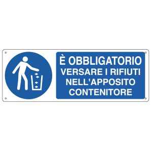 Cartello segnalatore - 35x12,5 cm - E' OBBLIGATORIO VERSARE I RIFIUTI… - alluminio - Cartelli Segnalatori - immagine 1