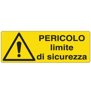 Cartello segnalatore - 35x12,5 cm - PERICOLO LIMITE DI SICUREZZA - alluminio - Cartelli Segnalatori - immagine 1