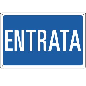 Cartello segnalatore - 30x20 cm - ENTRATA - alluminio - Cartelli Segnalatori - immagine 1